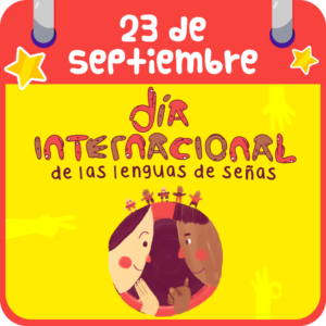 23 de septiembre. Día Internacional de las lenguas de señas 