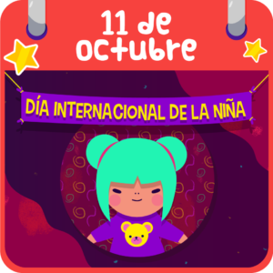 11 de octubre. Día Internacional de la Niña 