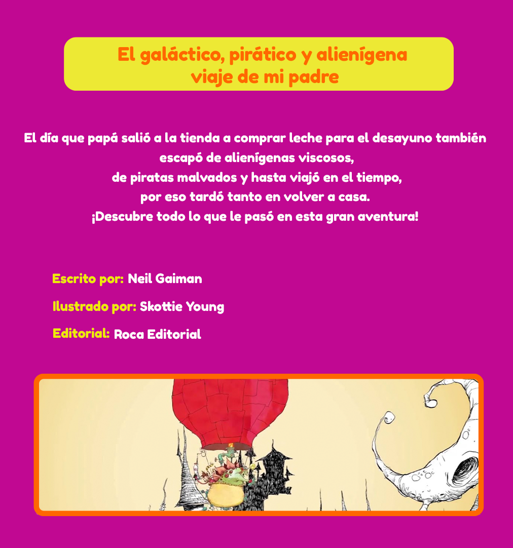 Libro. El galáctico, pirático y alienígena viaje de mi padre – Once Niñas y  Niños