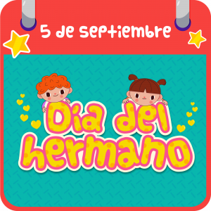 5 de septiembre. Día del hermano