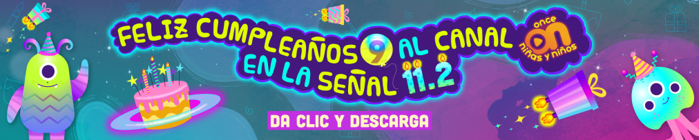 Banner Descargable Aniversario 9 de Canal Once Niñas y Niños11.2