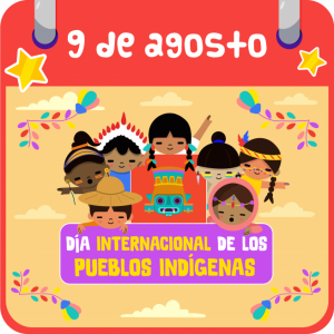 DÍA INTERNACIONAL DE LOS PUEBLOS INDÍGENAS