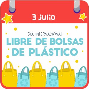 DÍA INTERNACIONAL LUBRE DE BOLSAS DE PLÁSTICO