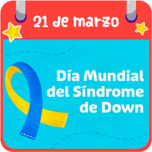 Día Mundial del Síndrome de Down