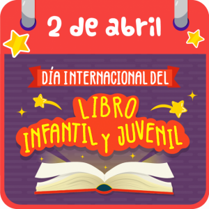 DÍA INTERNACION DEL LIBRO INFANTIL Y JUVENIL